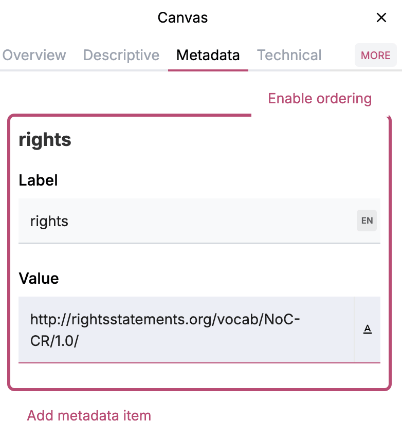 The canvas editing sidebar in the Digirati Manifest Editor with the title 'rights' and subtitles 'Label' and 'Value'. The label field has 'rights' in it and the value field has a RightsStatements.org URI in it. At the bottom is an 'Add metadata item' button.